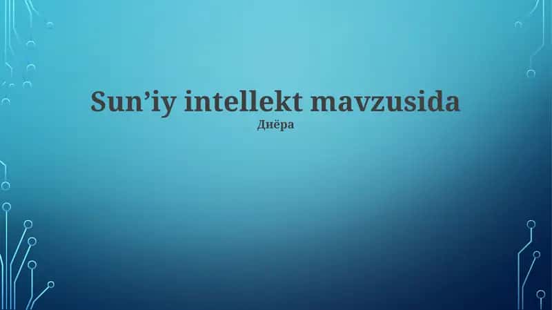 Sun'iy intellekt mavzusida 1