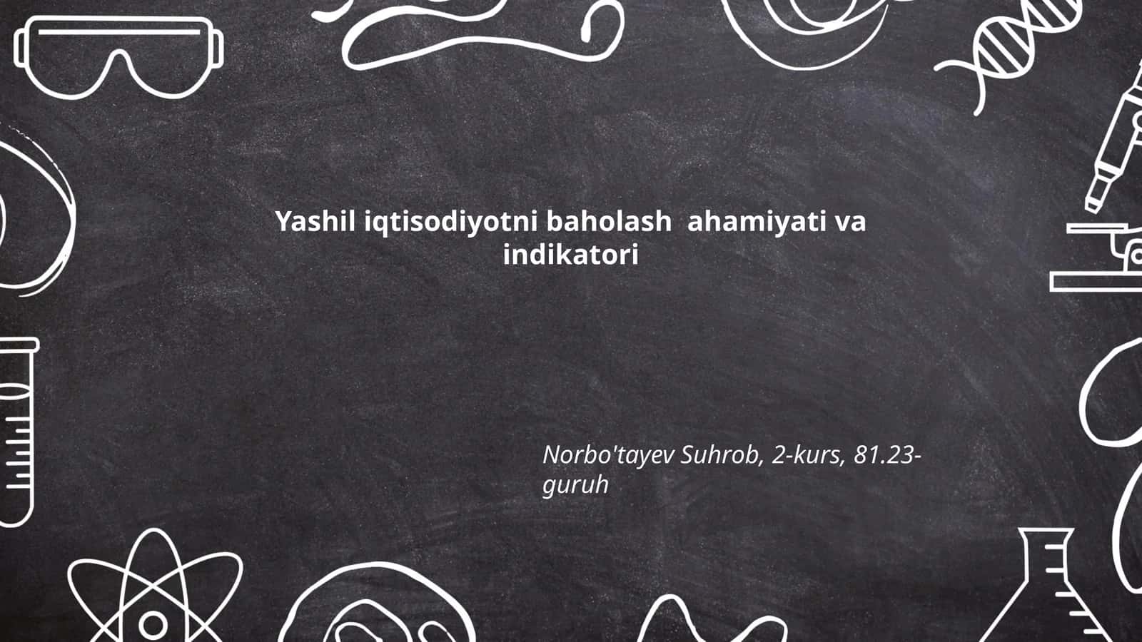Yashil iqtisodiyotni baholash ahamiyati va indikatori 1