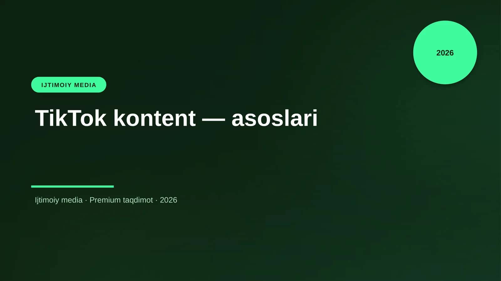 TikTok kontent — asoslari 1