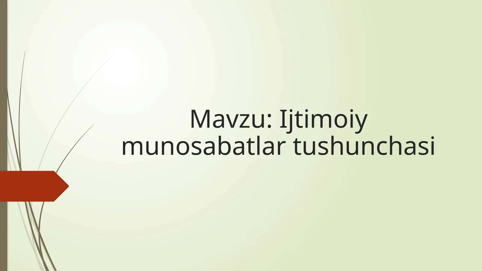 Ijtimoiy munosabatlar tushunchasi 1