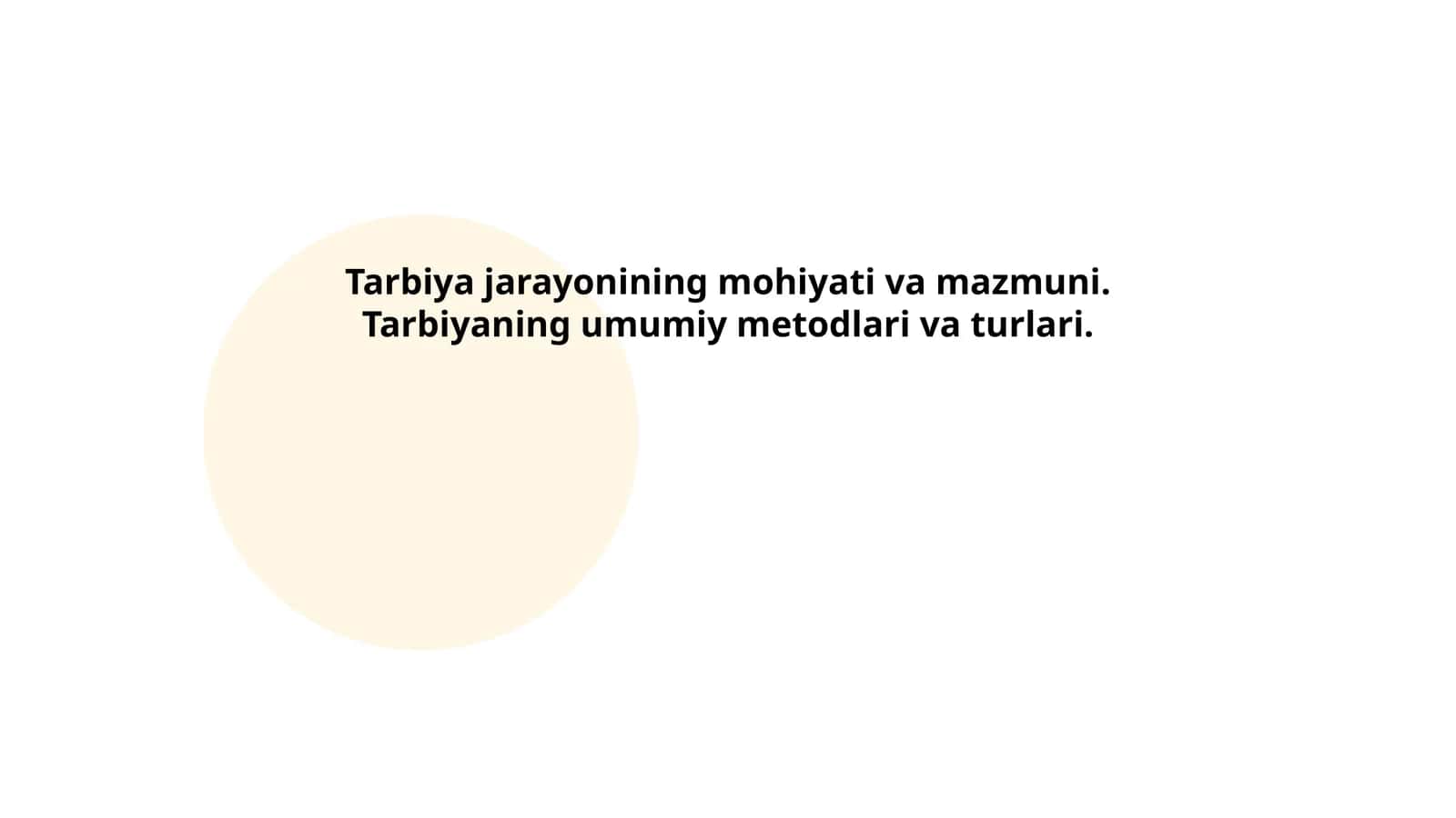 Tarbiya jarayonining mohiyati va mazmuni 1