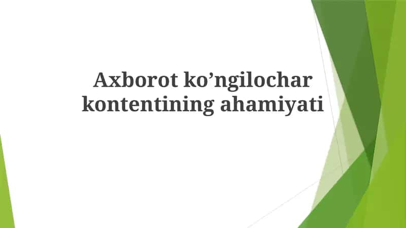 Axborotkoʼngilocharkontentiningahamiyati 1