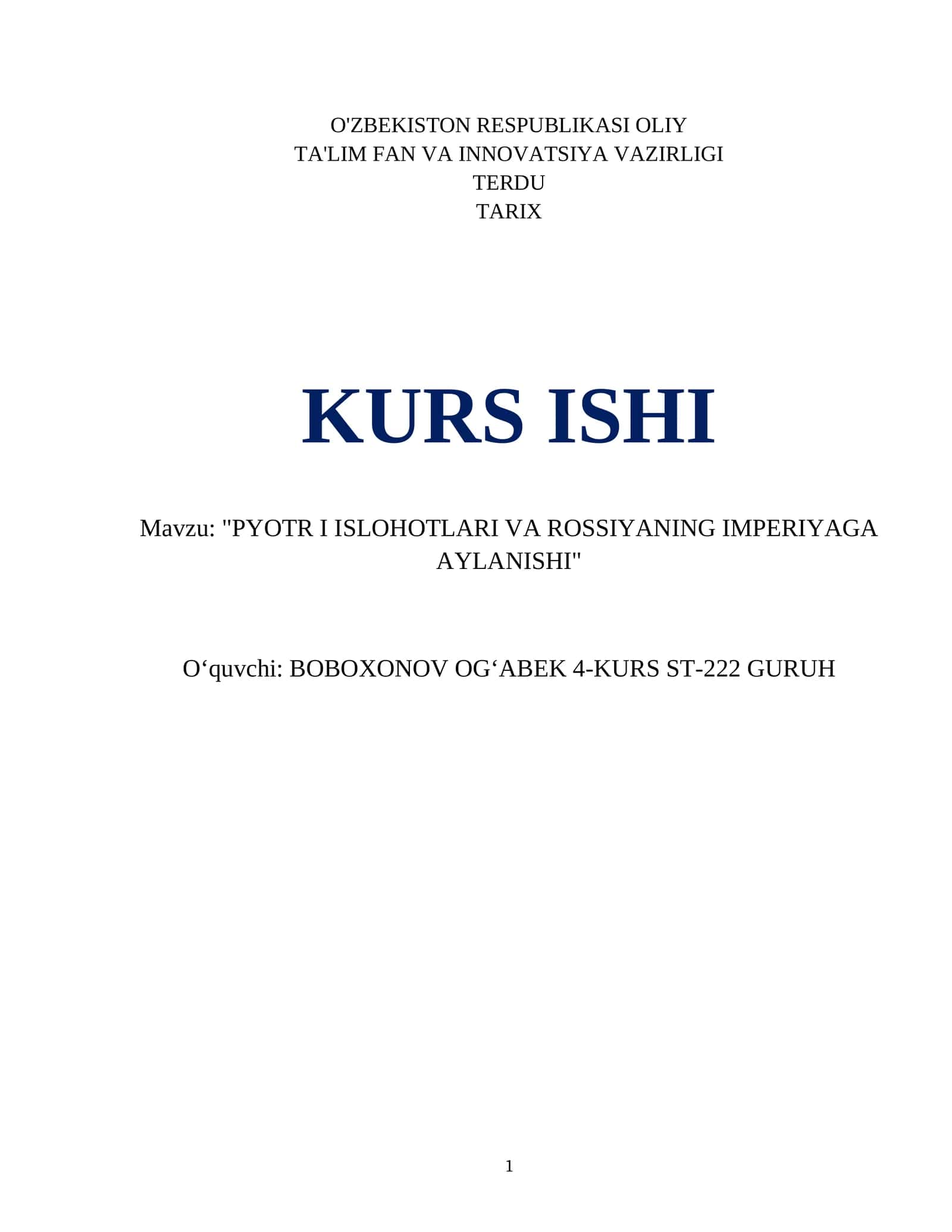 "PYOTR I ISLOHOTLARI VA ROSSIYANING IMPERIYAGA AYLANISHI" 1