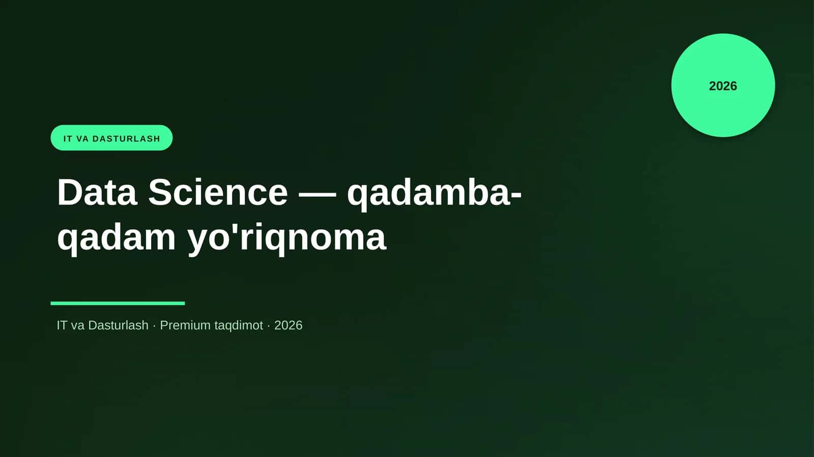 Data Science — qadamba-qadam yo'riqnoma 1