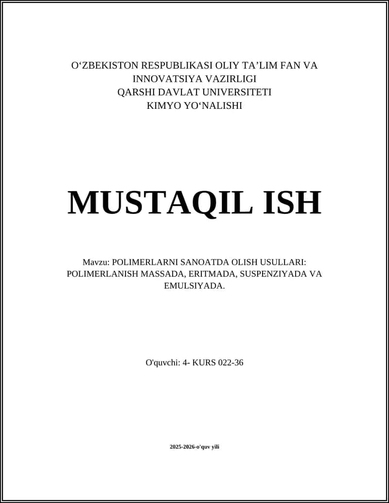 POLIMERLARNI SANOATDA OLISH USULLARI 1