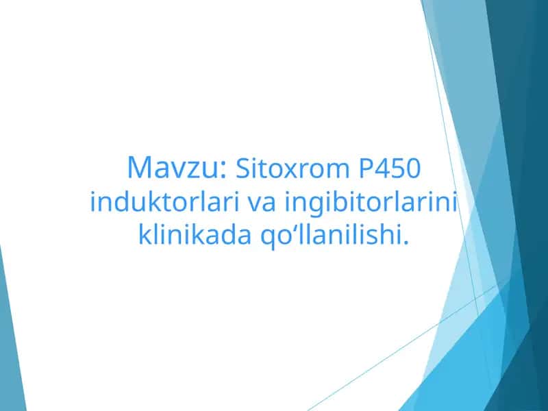 Sitoxrom P450 induktorlari va ingibitorlarini klinikada qoʻllanilishi. 1