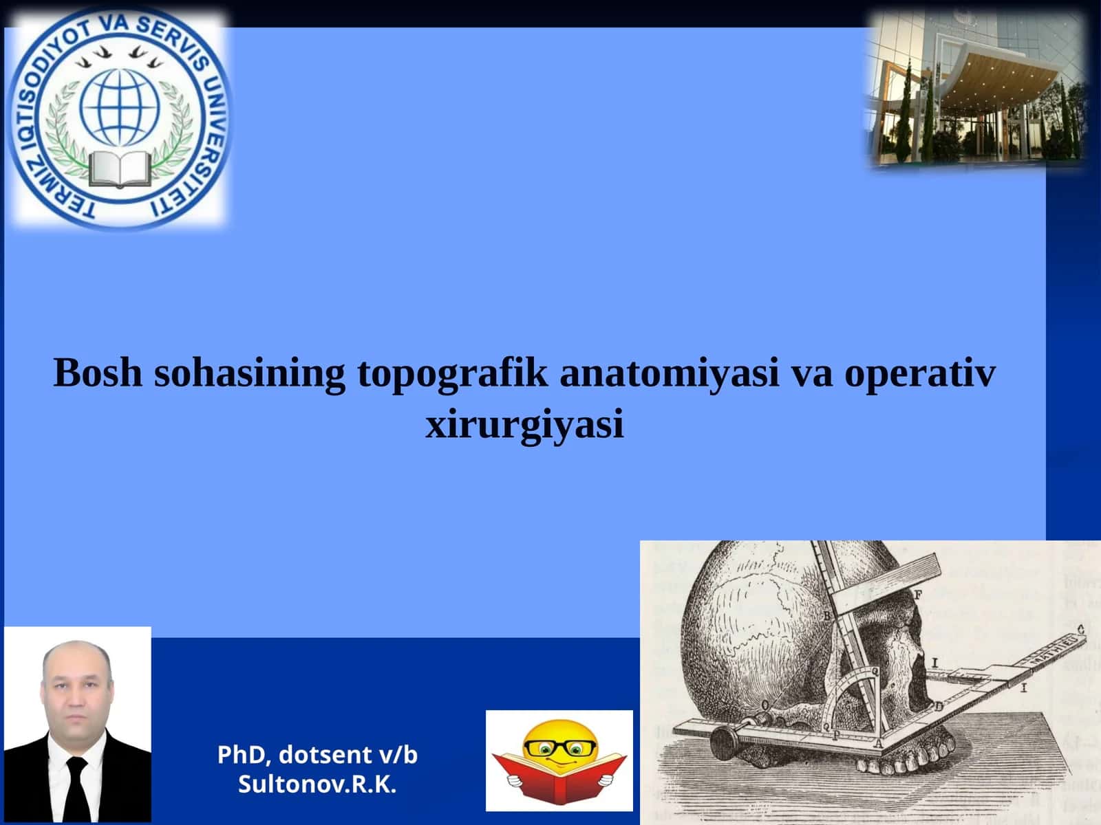 Bosh sohasining topografik anatomiyasi va operativ xirurgiyasi 1