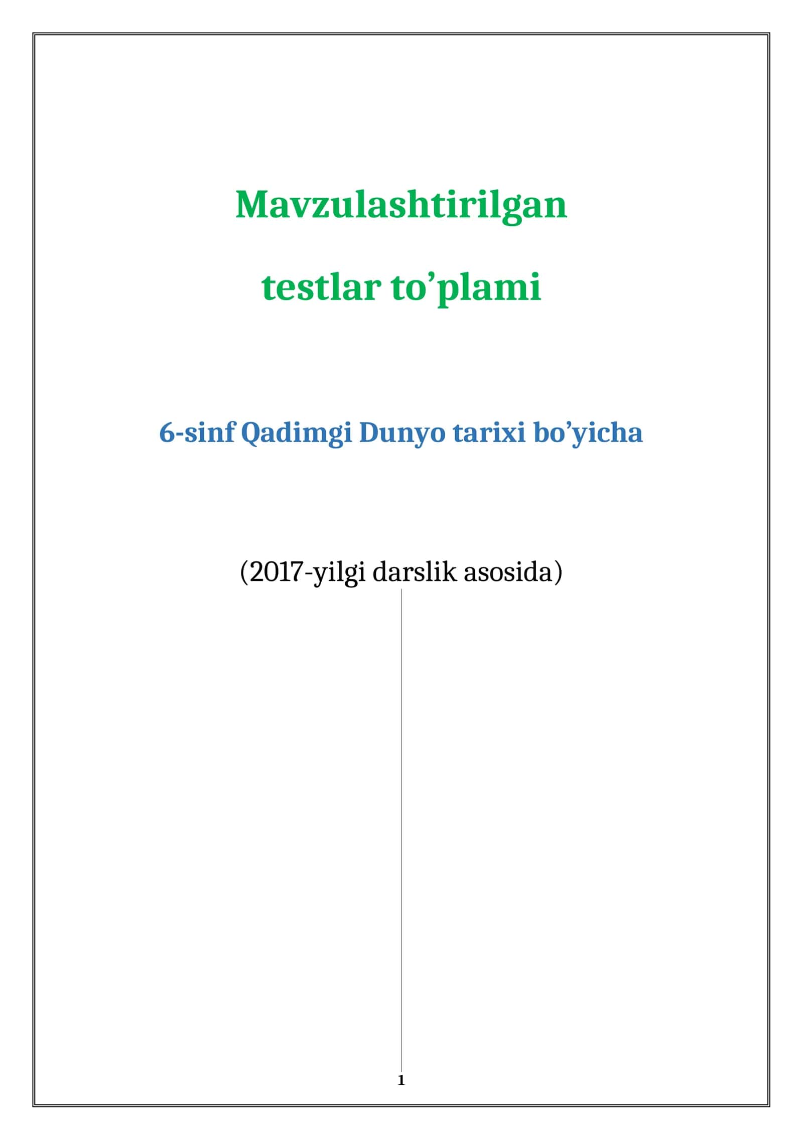 6-sinf Qadimgi Dunyo tarixi bo’yicha (2017-yilgi darslik asosida) 1