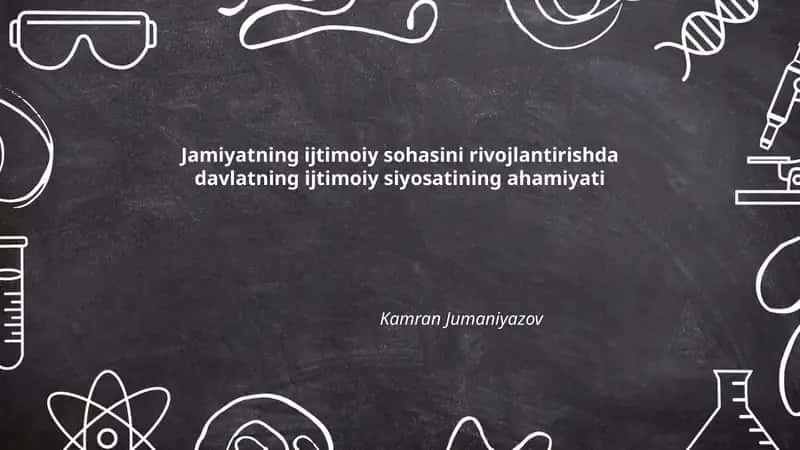 Davlatning ijtimoiy siyosatining ahamiyati 1