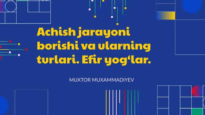 Achish jarayoni borishi va ularning turlari 1
