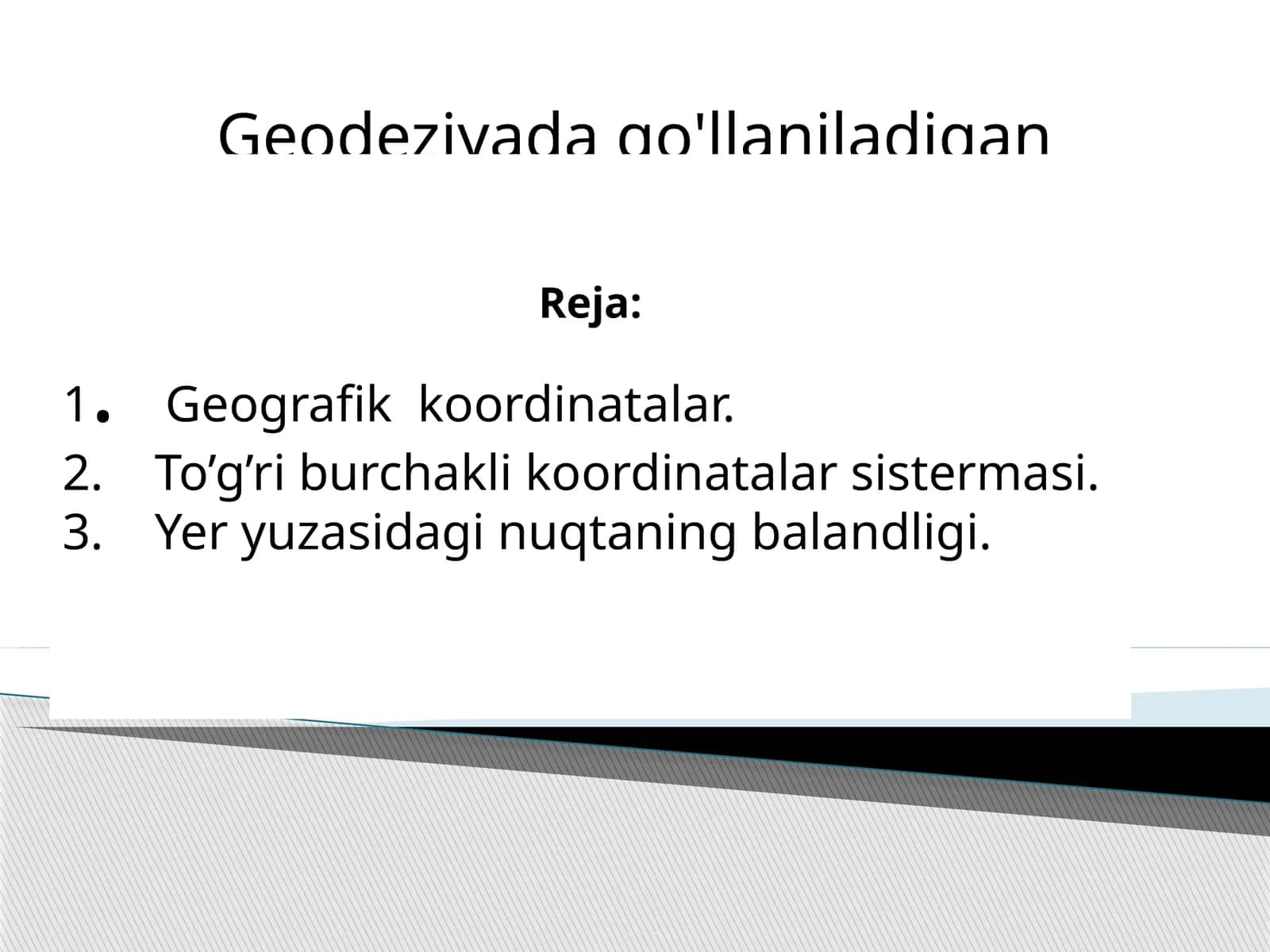 Geodeziyada qo'llaniladigan koordinatalar tizimi 1
