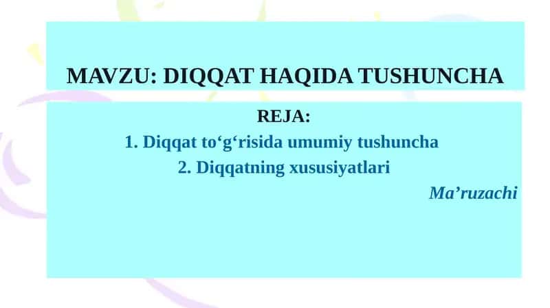 Diqqat Haqida Tushuncha 1