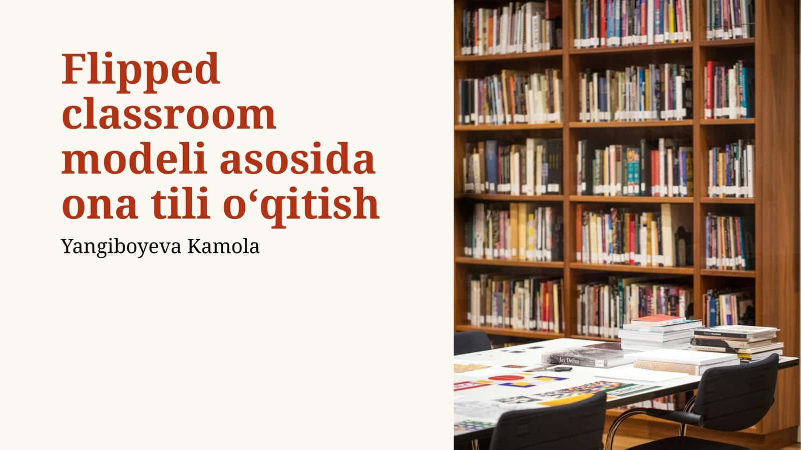 Flipped classroom modeli asosida ona tili oʻqitish 1