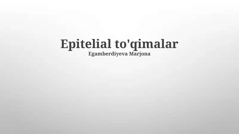 Epitelial to'qimalar 1