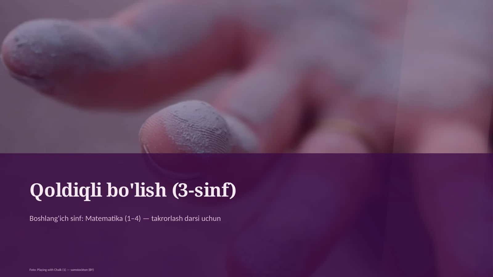 Qoldiqli bo'lish (3-sinf) 1