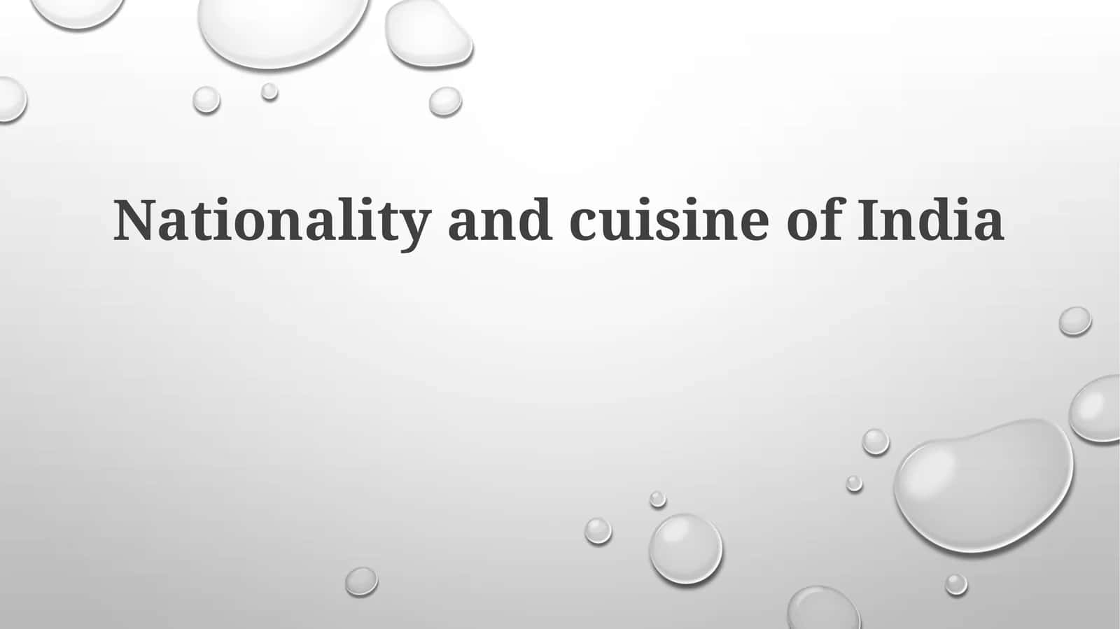 Nationality and cuisine of India 1