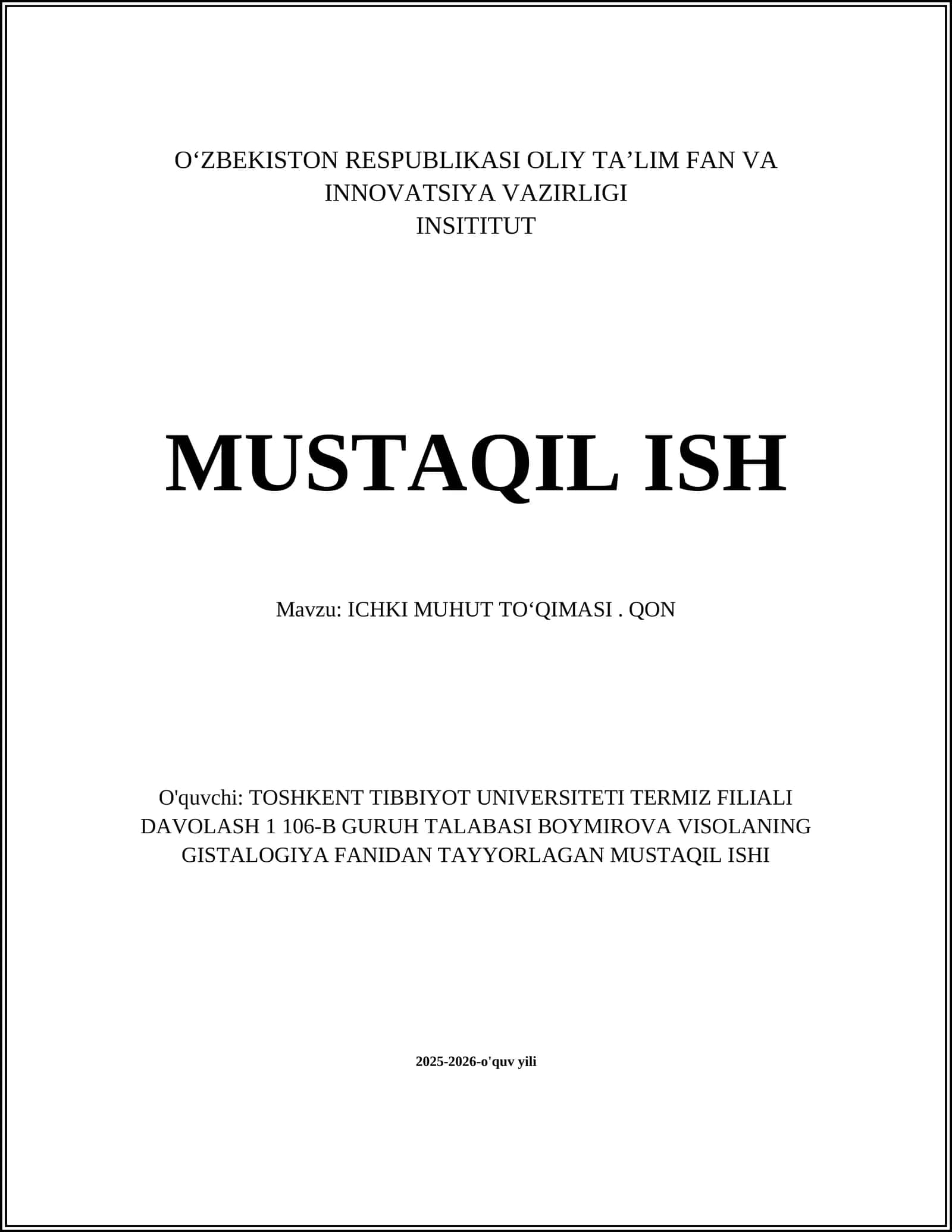 ICHKI MUHUT TOʻQIMASI. QON 1