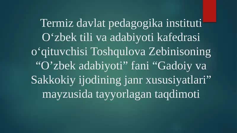 Gadoiy va Sakkokiy jodining janr xususiyatlari 1