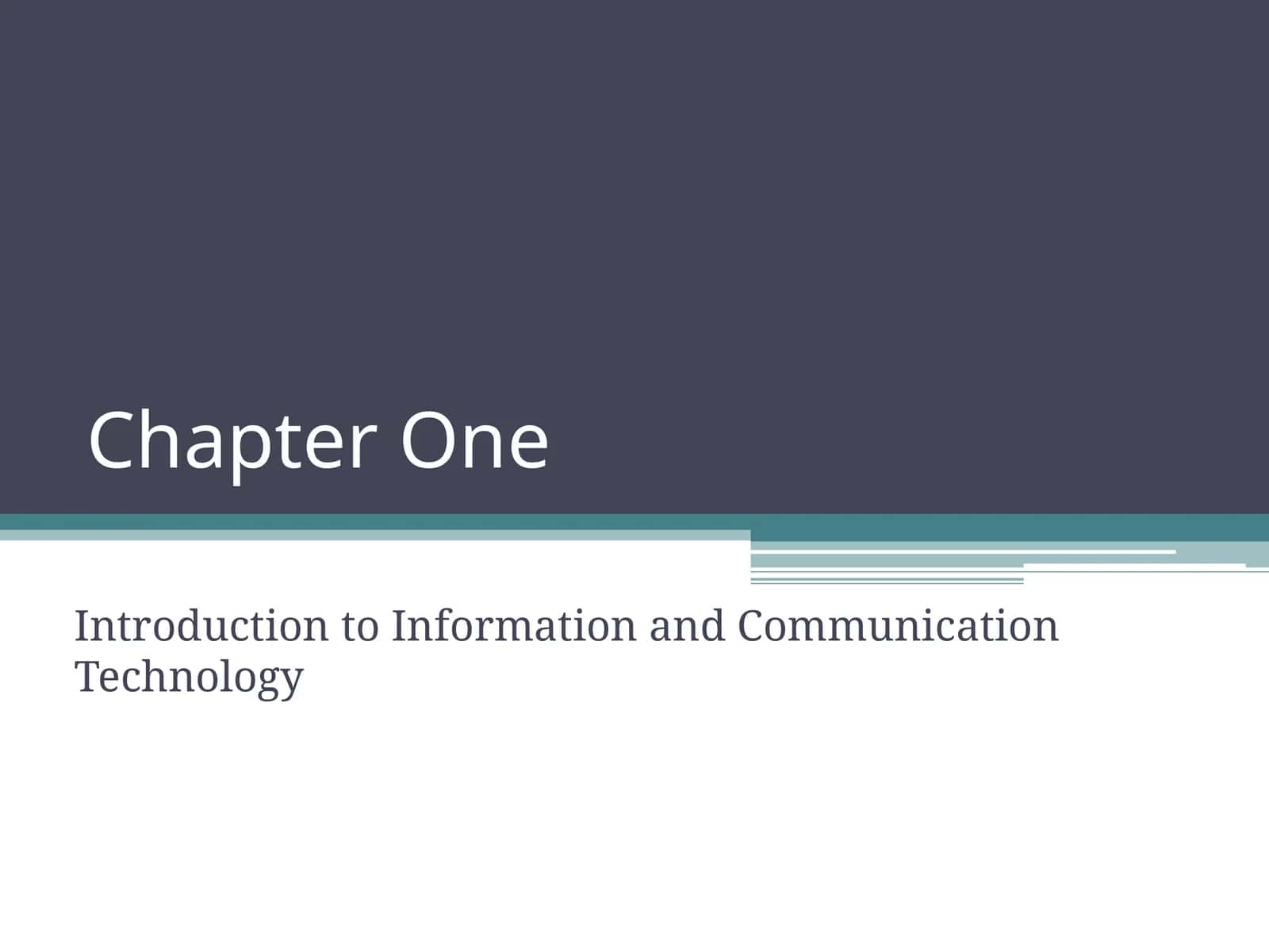 Introduction to Information and Communication Technology 1