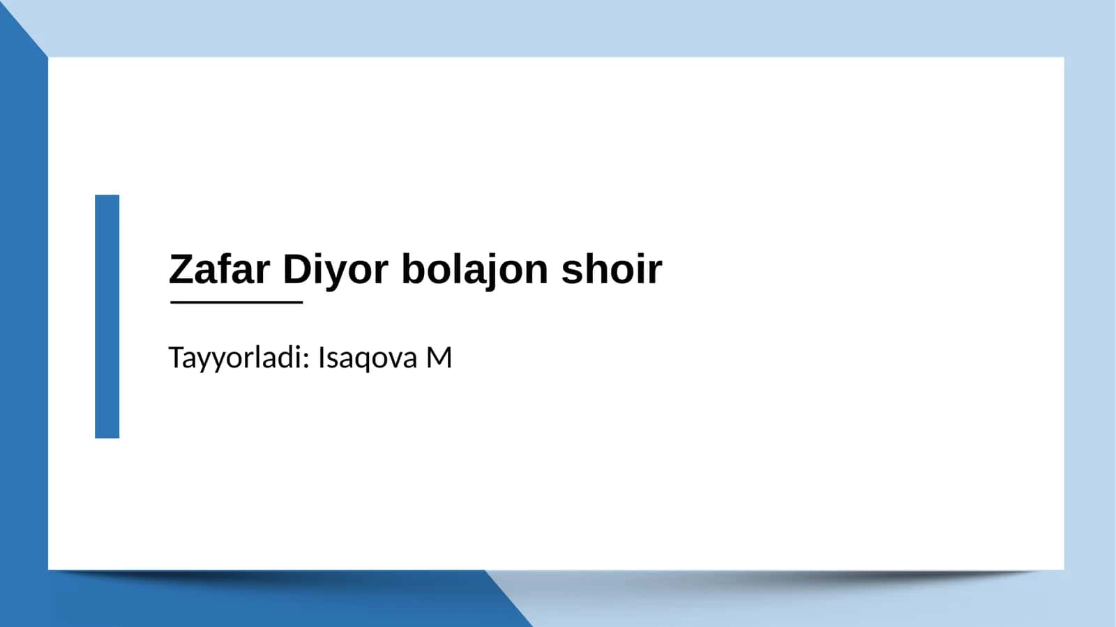 Zafar Diyor bolalar shoiri 1