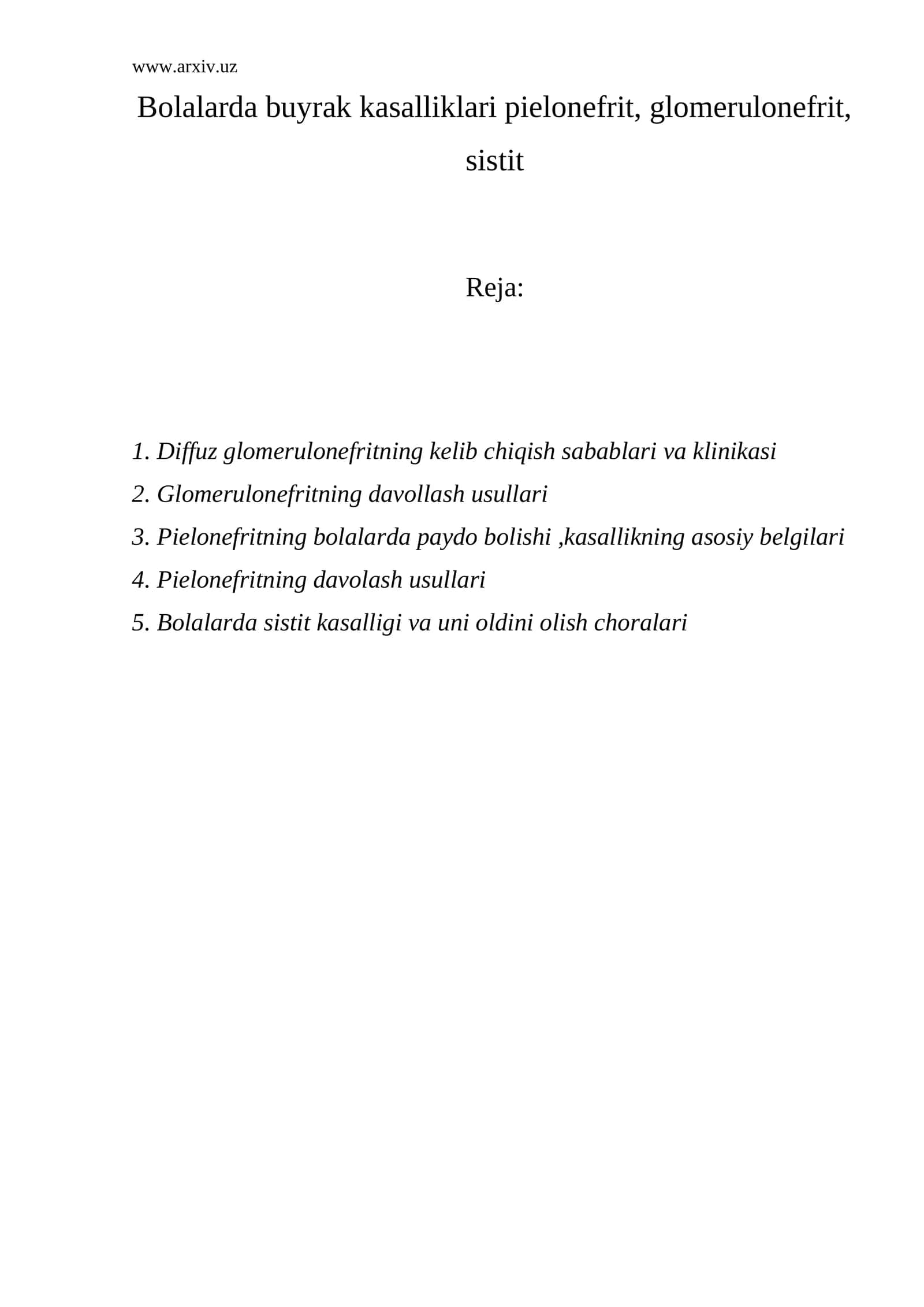 Bolalarda buyrak kasalliklari pielonefrit, glomerulonefrit, sistit 1