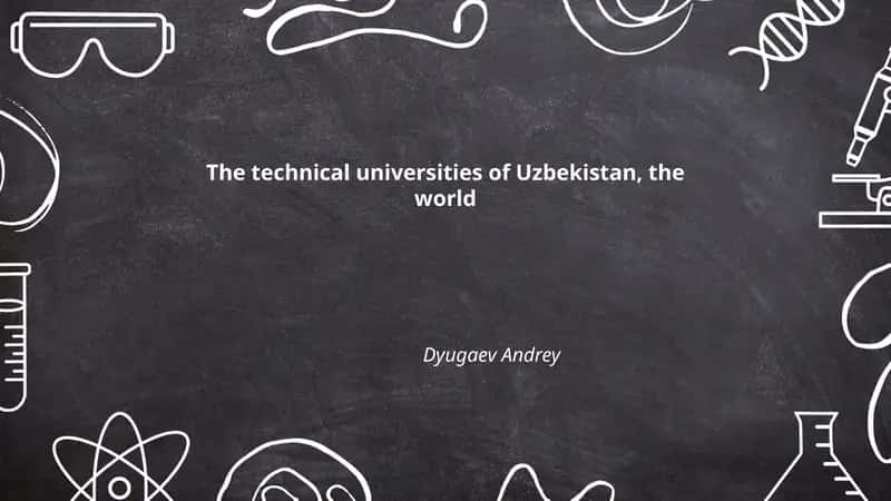 Overview of Technical Universities in Uzbekistan 1