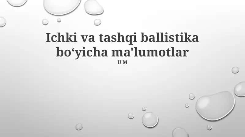 Ichki va tashqi ballistika bo‘yicha ma'lumotlar 1