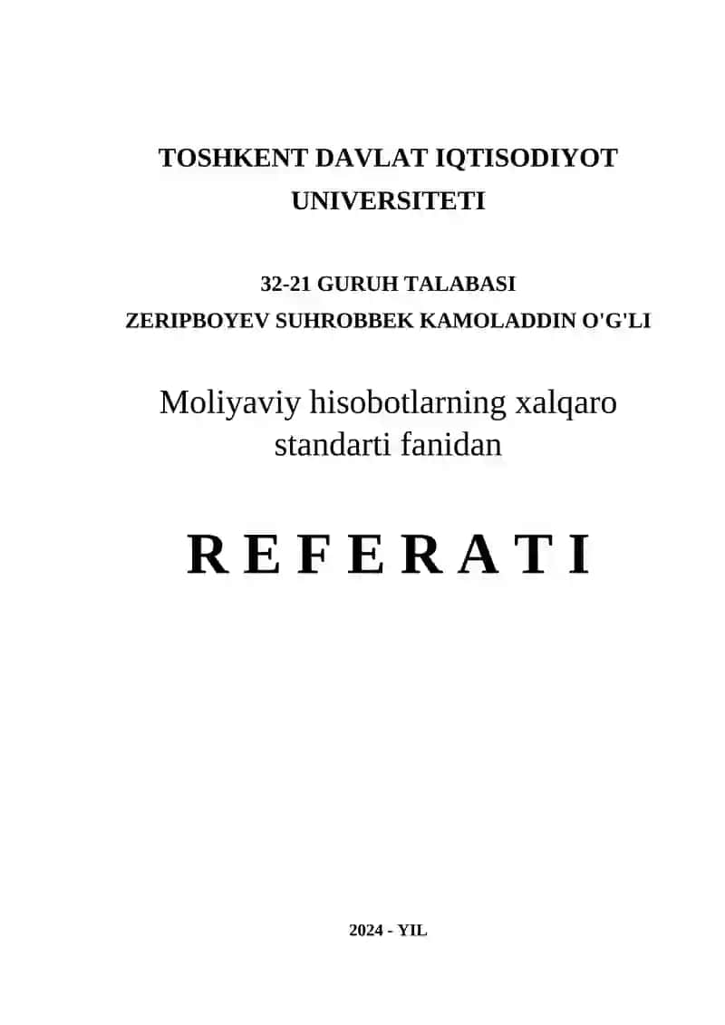 Moliyaviy hisobotlarga kirish hamda ularning mazmuni, mohiyati va tarkibi
