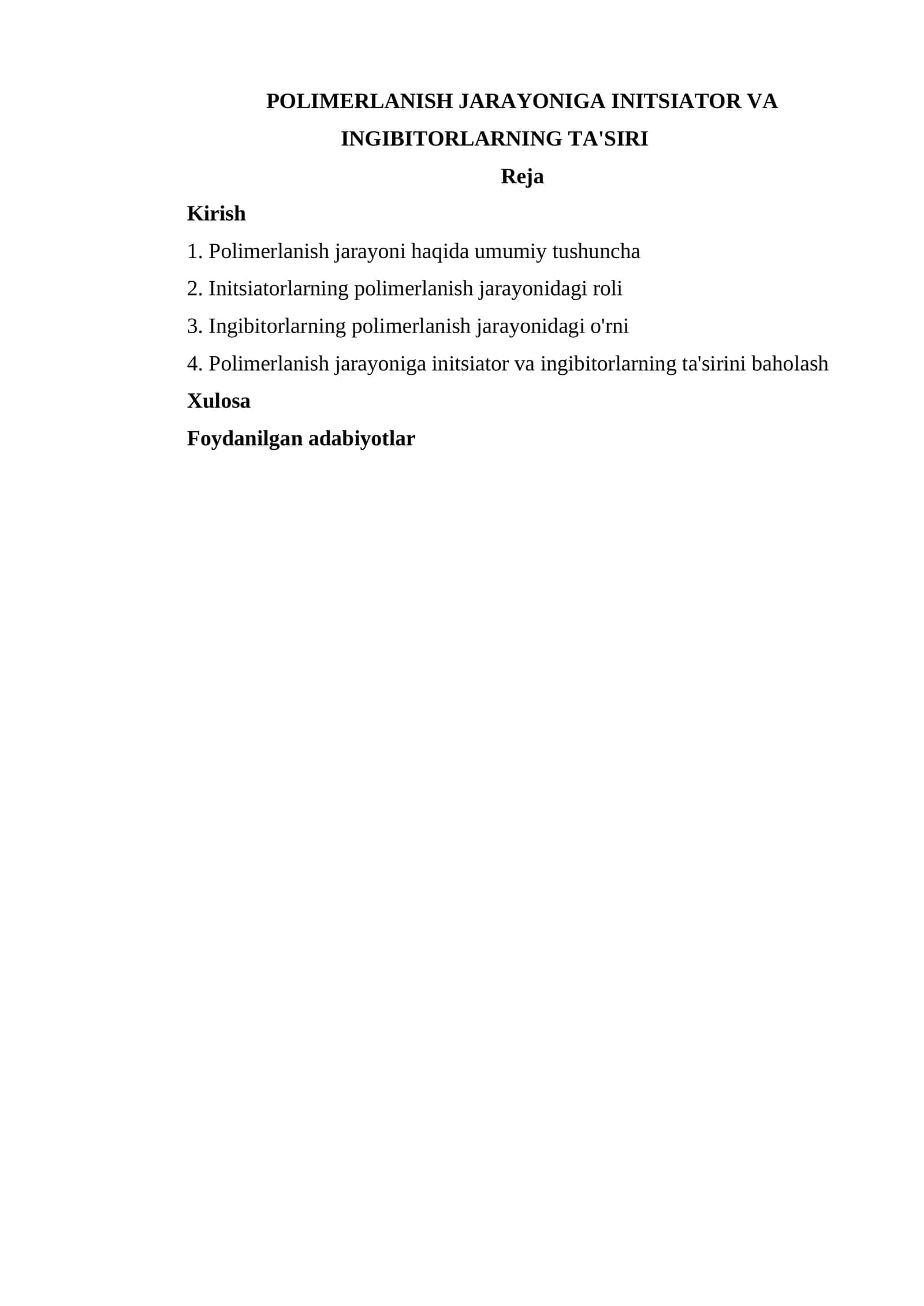 POLIMERLANISH JARAYONIGA INITSIATOR VA INGIBITORLARNING TA'SIRI 1