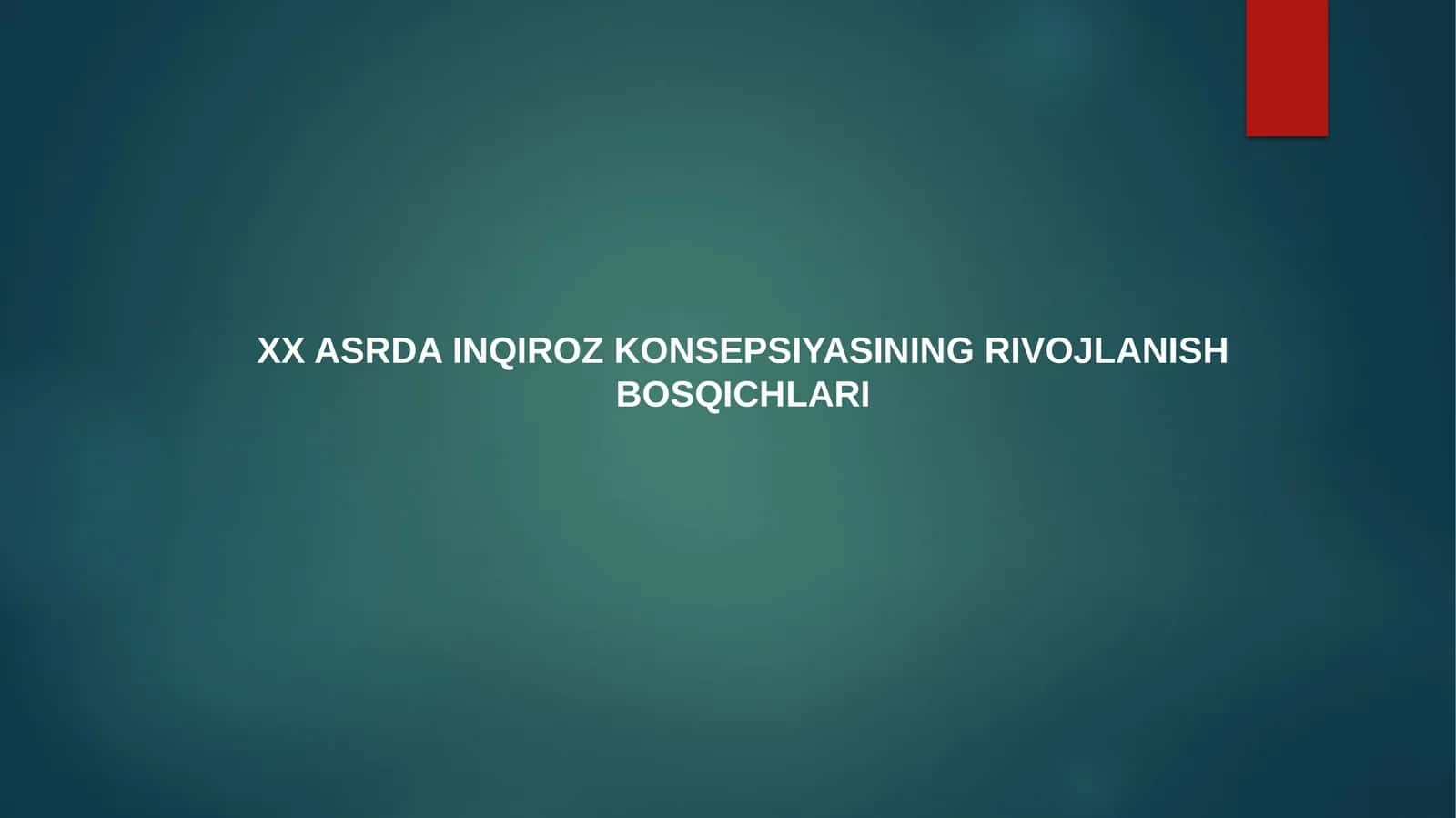 XX asrda inqiroz konsepsiyasining rivojlanish bosqichlari 1