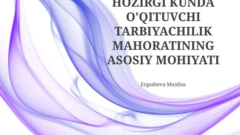 Zamonaviy Talablarga Javob Beruvchi O'qitish Uslublari 1