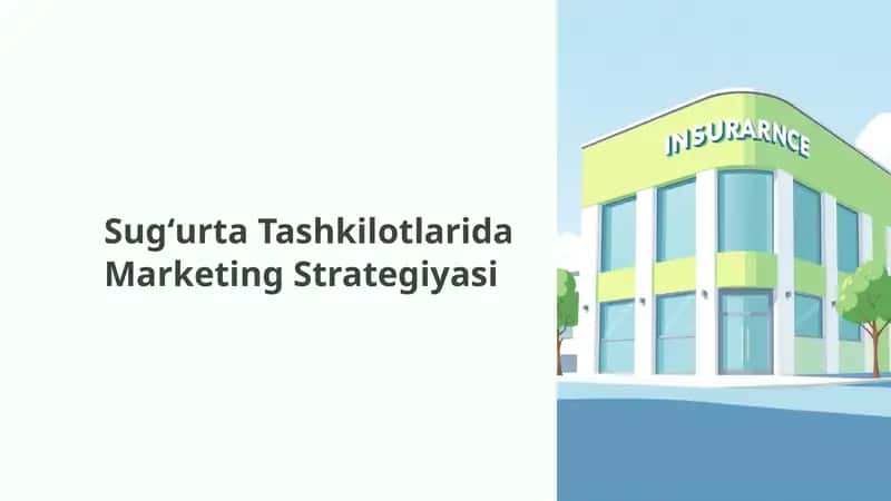 Sugʻurta tashkilotlarida Marketing Strategiyasi 1