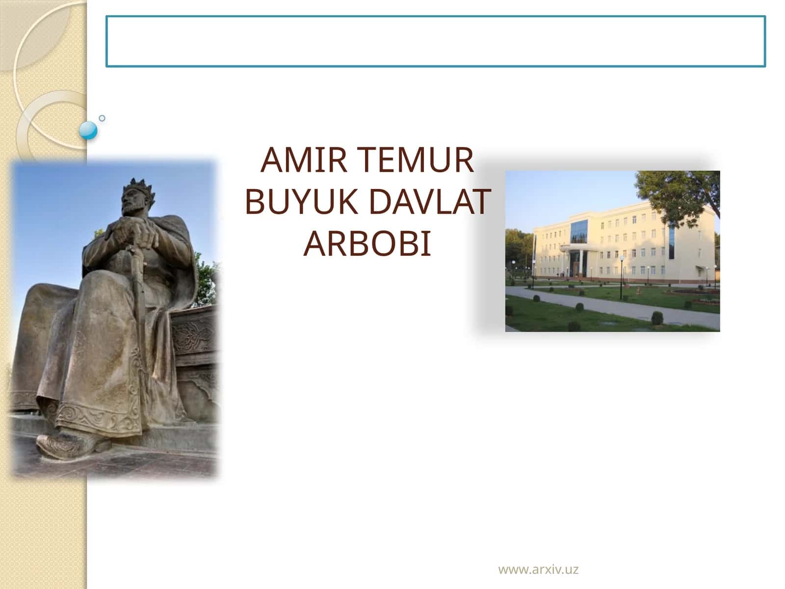 AMIR TEMUR BUYUK DAVLAT ARBOBI 1
