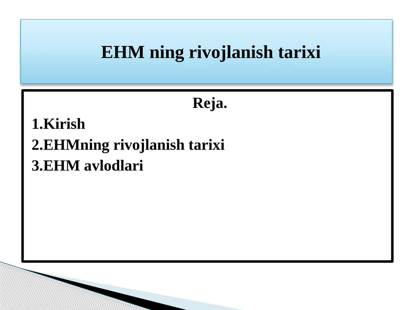 EHM ning rivojlanish tarixi 1