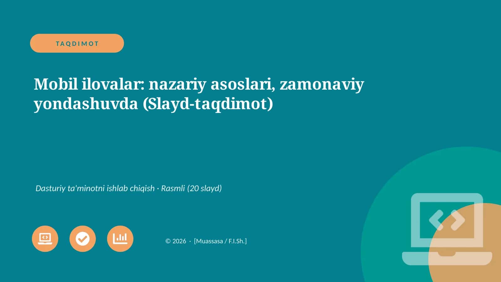 Mobil ilovalar: nazariy asoslari, zamonaviy yondashuvda (Slayd-taqdimot) 1
