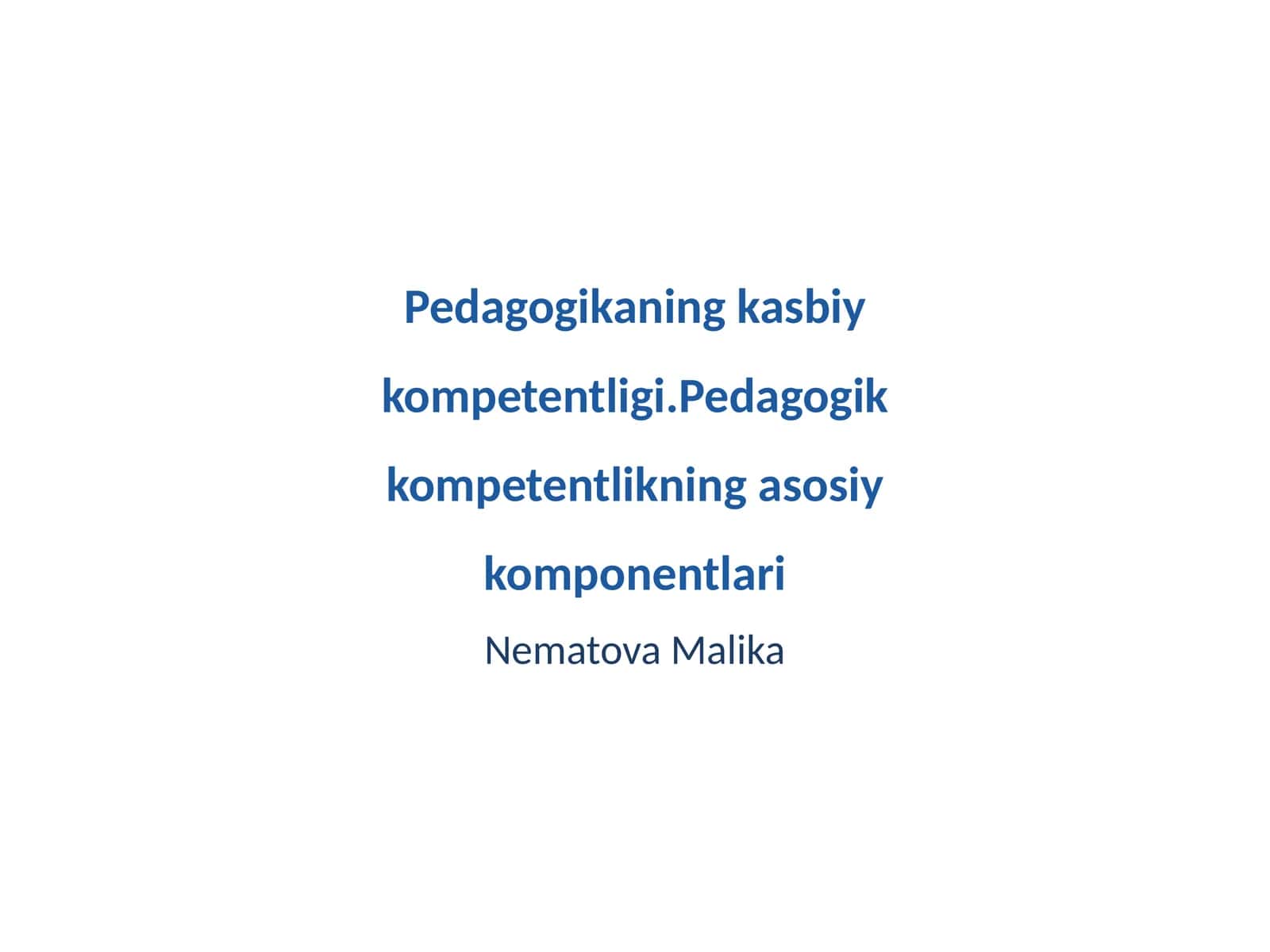 Pedagogikaning kasbiy kompetentligi 1