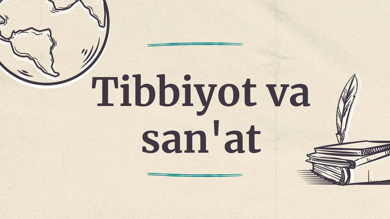 Tibbiyot va san'at 1
