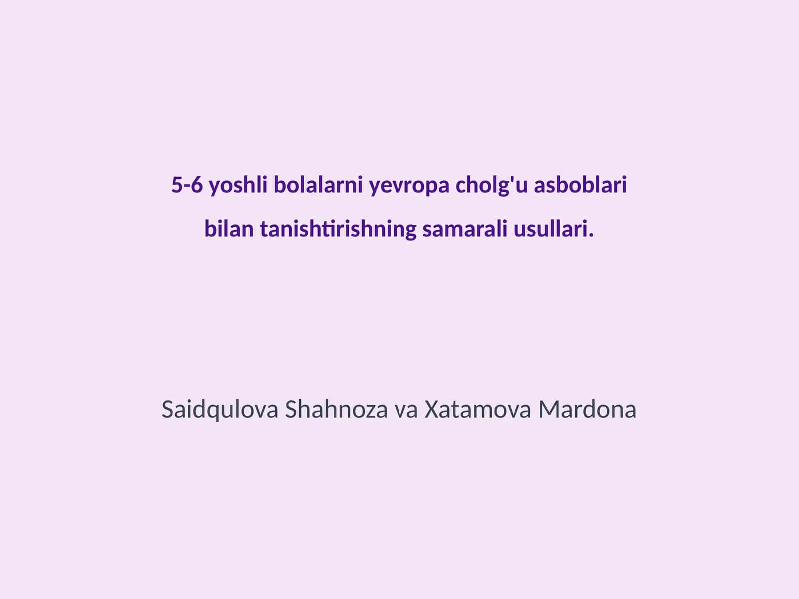 Yevropa cholg'u asboblari bilan tanishtirishning samarali usullari 1