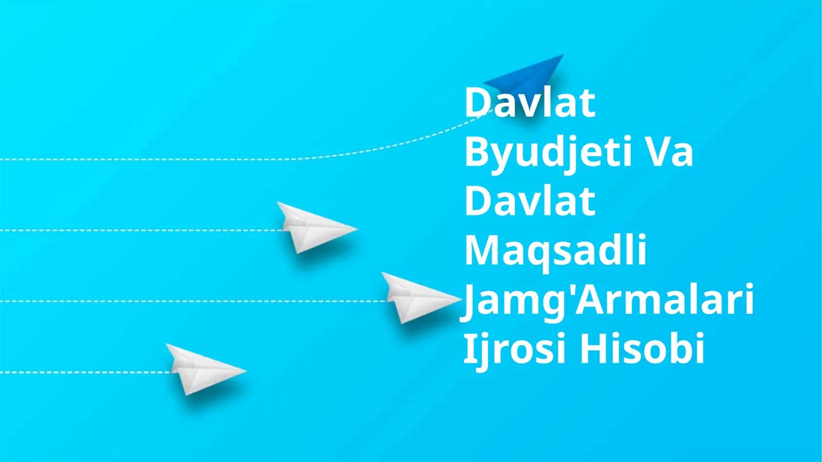 Davlat Byudjeti Va Davlat Maqsadli Jamg'Armalari Ijrosi Hisobi 1