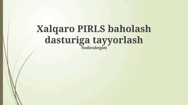 PIRLS baholash dasturiga tayyorlash 1