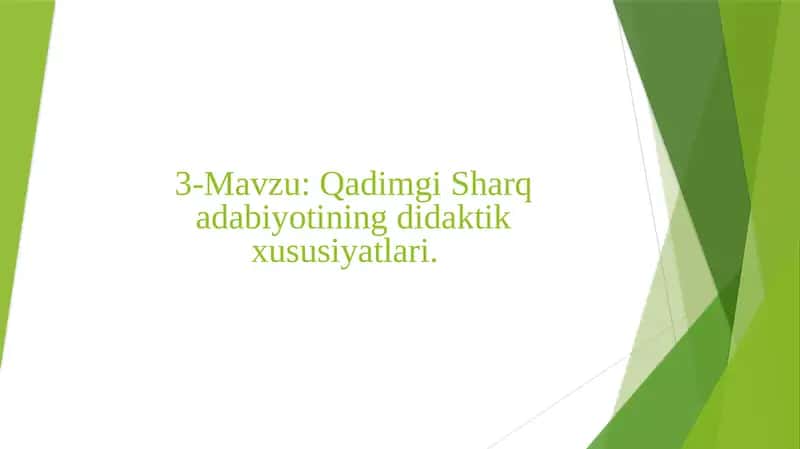 Qadimgi Sharq adabiyotining didaktik xususiyatlari 1