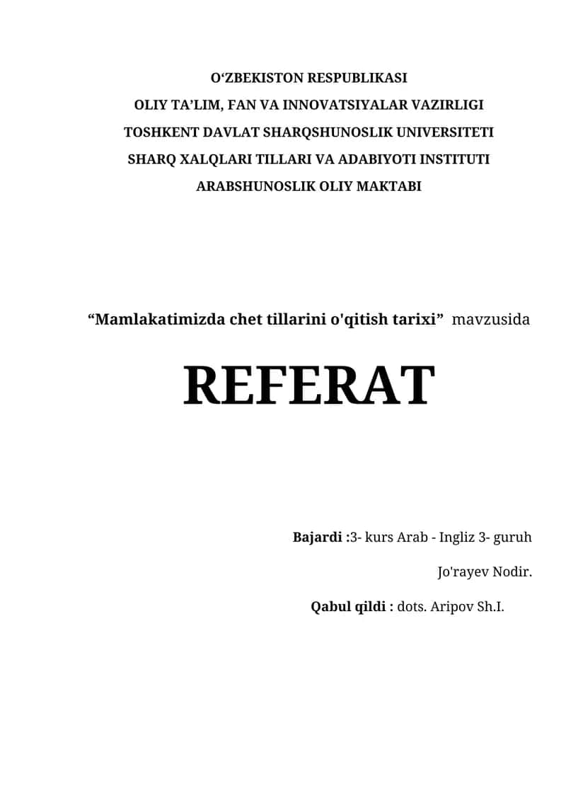 "Mamlakatimizda chet tillarini o'qitish tarixi" REFERAT 1