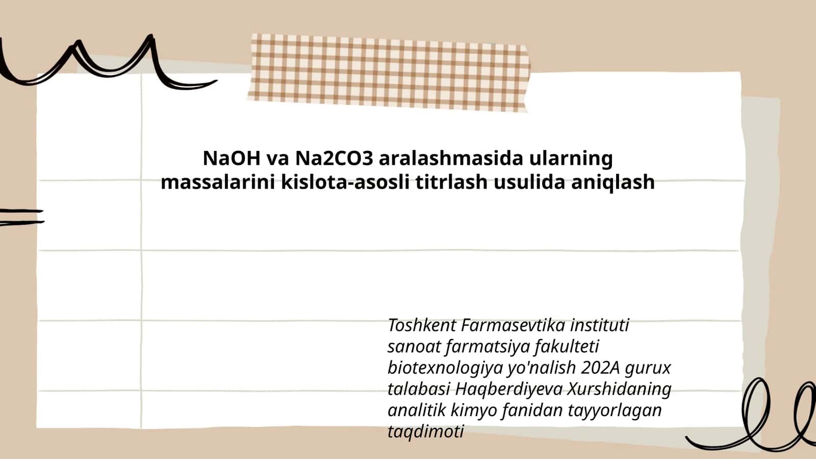 NaOH va Na2CO3 aralashmasida ularning massalarini kislota-asosli titrlash usulida aniqlash 1