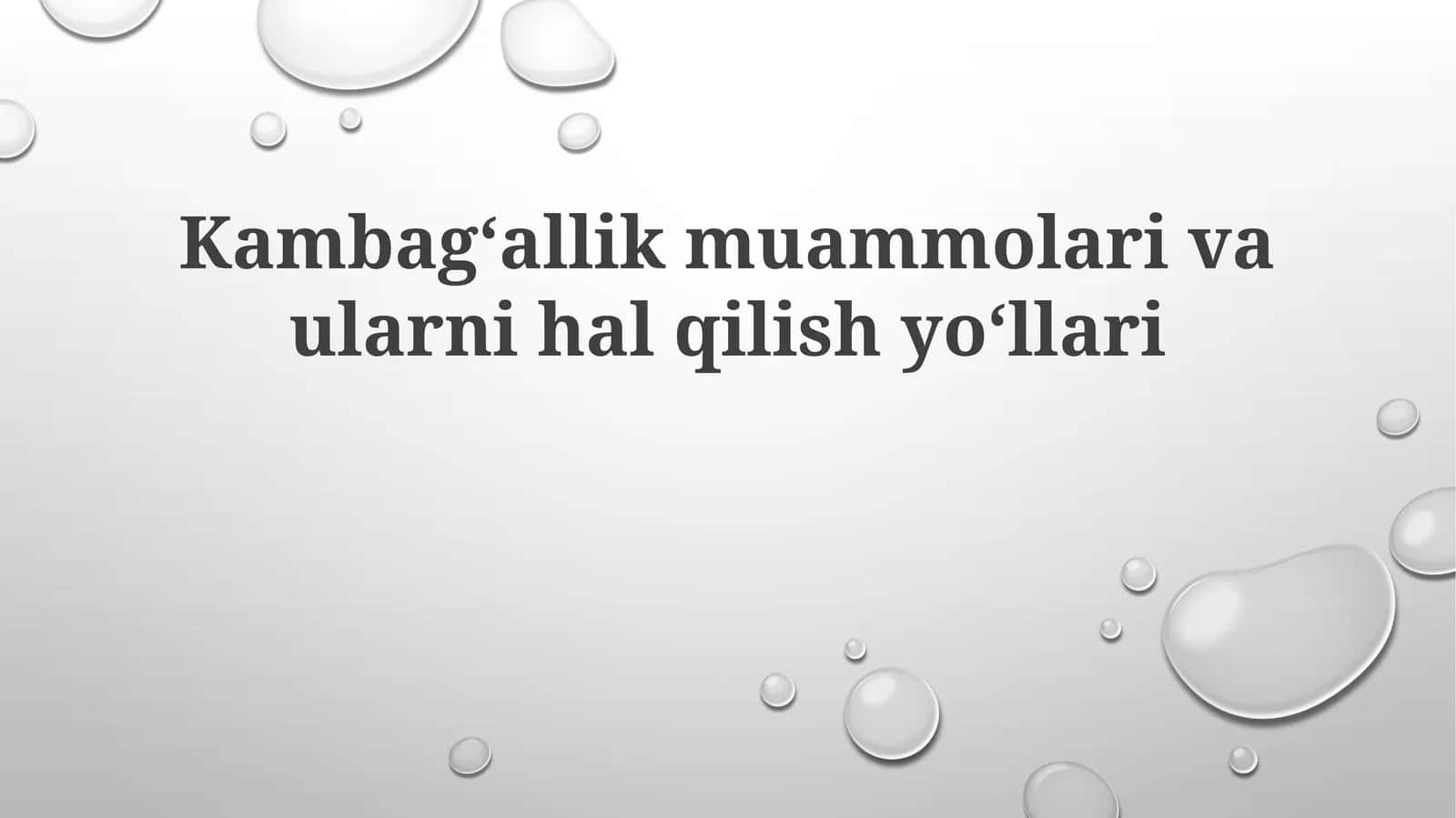Kambagʻallikmuammolarivaularnihalqilishyoʻllari 1