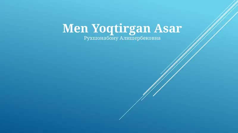 Men Yoqtirgan Asar 1