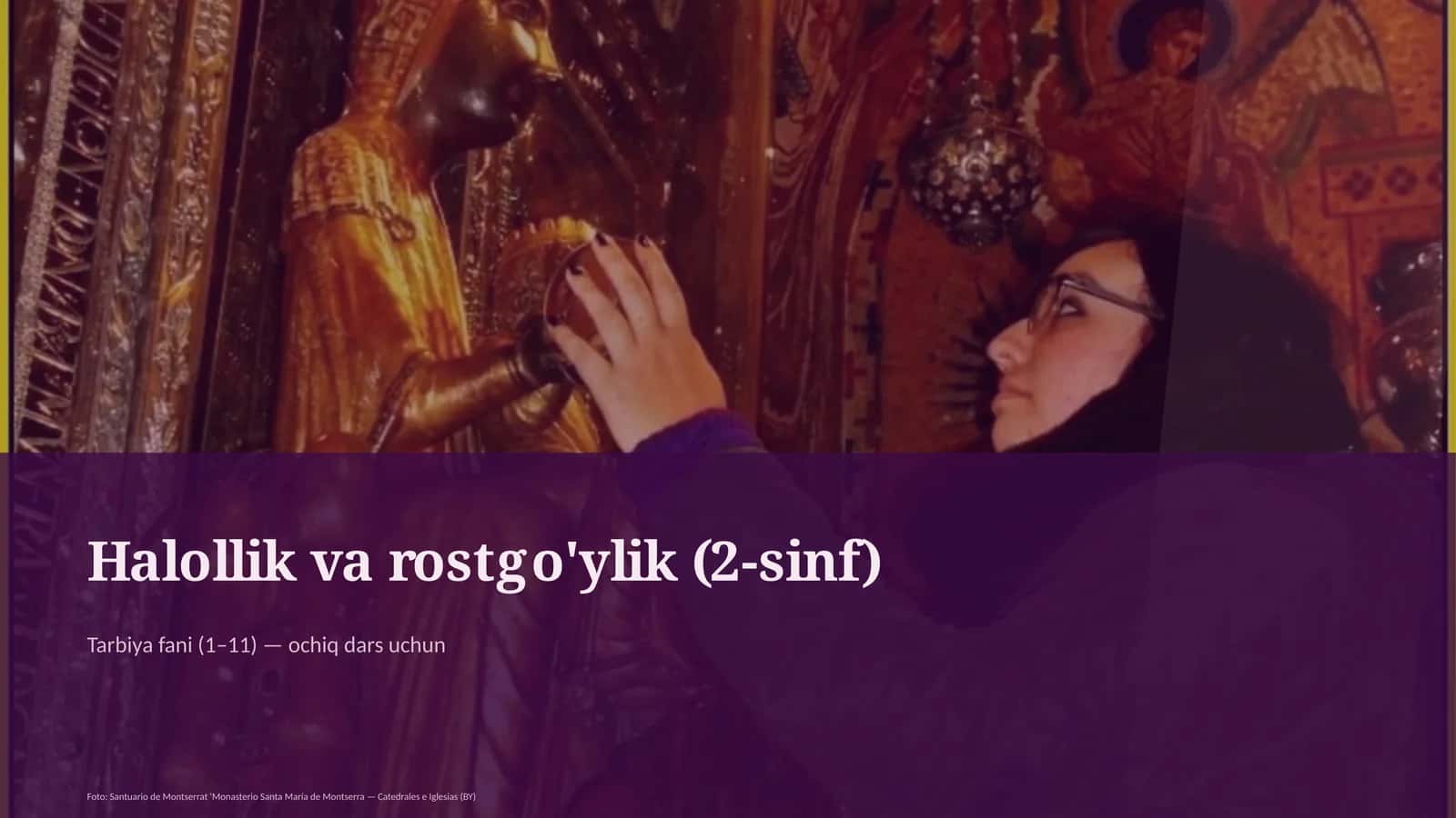 Halollik va rostgo'ylik (2-sinf) 1
