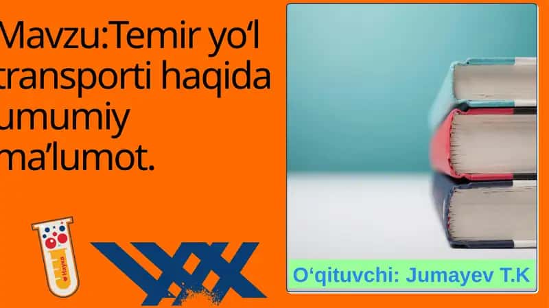 Temiryo‘l transporti haqida umumiy ma’lumot 1