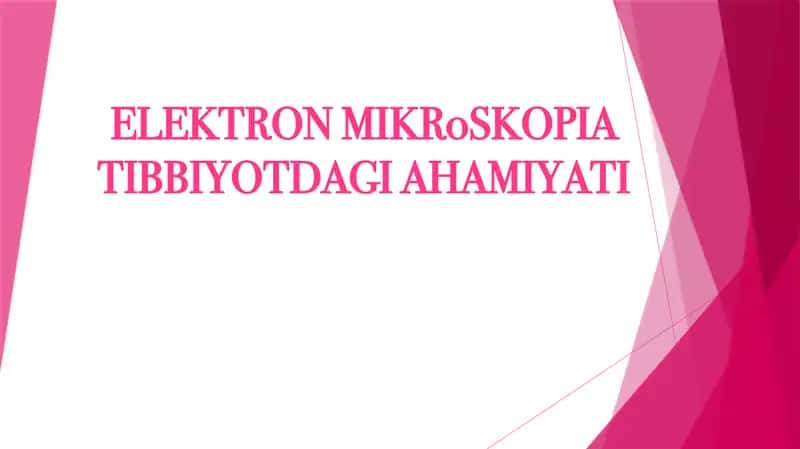 Elektronmikroskopiya Tibbiyotdagi Ahamiyati 1