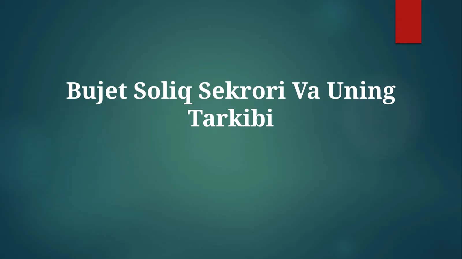 Bujet Soliq Sekrori VaUningTarkibi 1