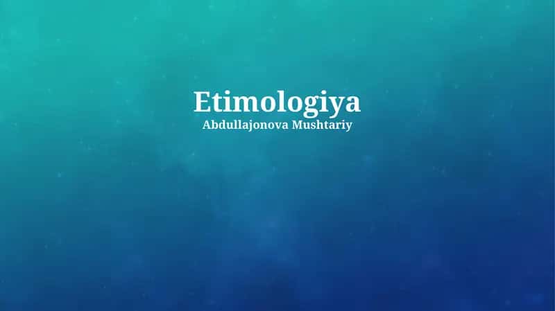Etimologiya 1